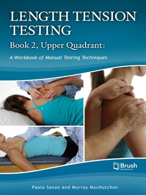 cover image of Length Tension Testing Book 2, Upper Quadrant
